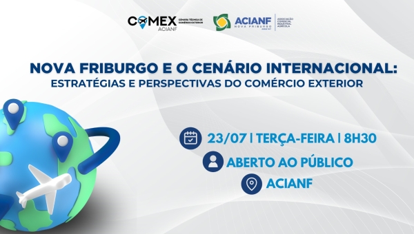 Encontro da COMEX da ACIANF discute Estratégias e Perspectivas do Comércio Exterior em Nova Friburgo